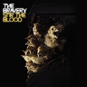 Bravery - Stir The Blood