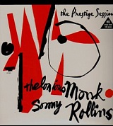 Thelonious Monk & Sonny Rollins - Prestige Session