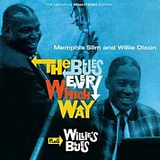Memphis Slim & Willie Dixon - The Blues In Every W
