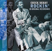 Chuck Berry - Rockin' - 20 Original Recordings